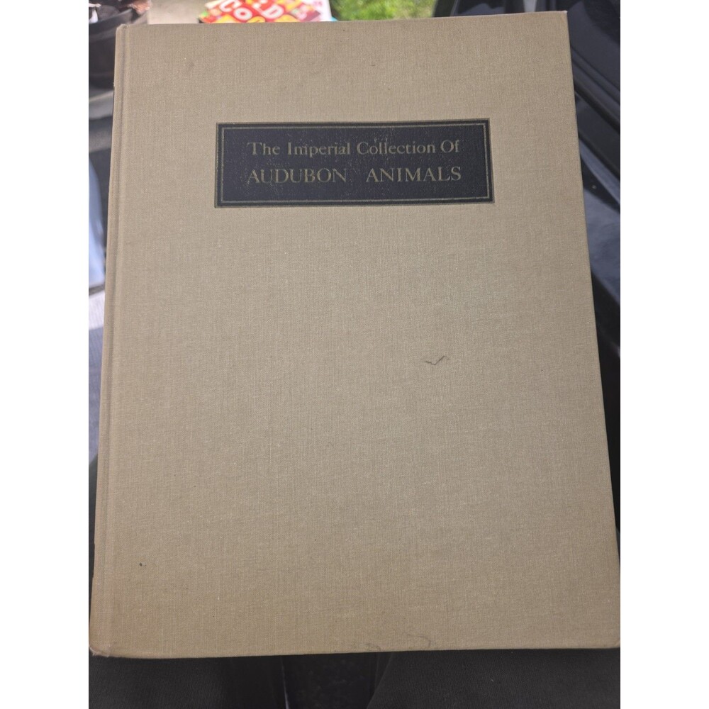 1967 Vintage Outdoors Book "The Imperial Collection of Audubon Animals" Signed